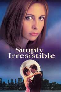 Simply Irresistible - Poster