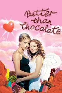 Better Than Chocolate - Poster
