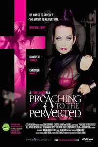 Preaching to the Perverted - Poster
