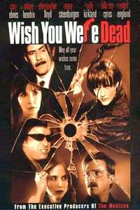 Wish You Were Dead - Poster
