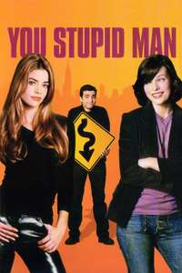You Stupid Man - Poster