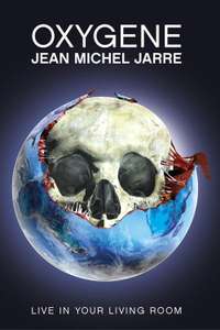 Oxygene: Live In Your Living Room - Poster