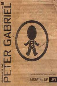 Peter Gabriel: Growing Up Live - Poster