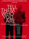 Tell Them Who You Are