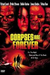 Corpses Are Forever