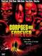 Corpses Are Forever