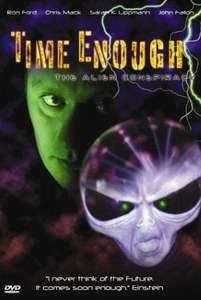Time Enough: The Alien Conspiracy - Poster