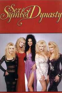 Sex Symbol Dynasty: Women Behind the Dynasty - Poster