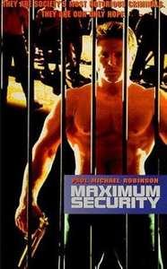 Maximum Security - Poster