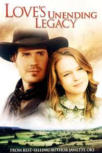 Love's Unending Legacy - Poster