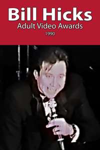 Bill Hicks Hosts the Adult Video Awards - Poster