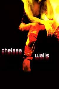 Chelsea Walls - Poster