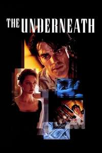 The Underneath - Poster