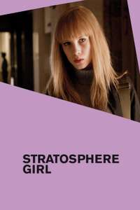 Stratosphere Girl - Poster