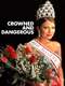 Crowned and Dangerous