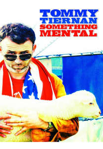Tommy Tiernan: Something Mental - Poster