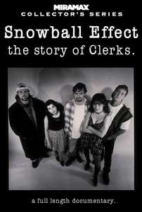 Snowball Effect: The Story of Clerks - Poster