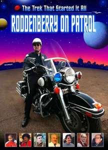 Roddenberry on Patrol - Poster