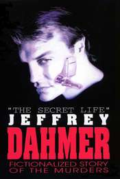 The Secret Life: Jeffrey Dahmer