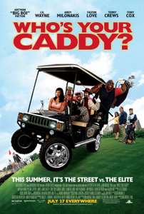 Who's Your Caddy? - Poster