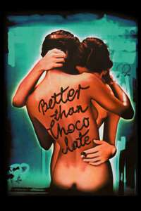 Better Than Chocolate - Poster