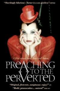 Preaching to the Perverted - Poster