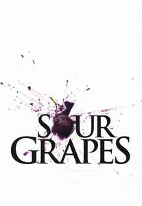 Sour Grapes - Poster