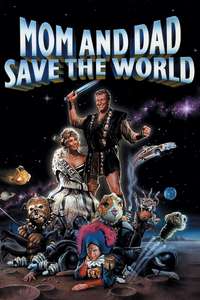 Mom and Dad Save the World - Posters