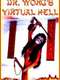 Dr. Wong's Virtual Hell