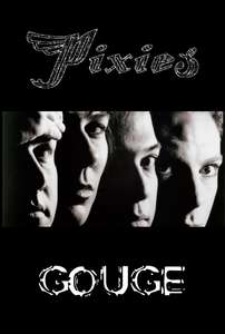 Pixies: Gouge - Poster