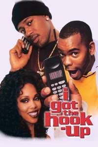 I Got the Hook Up - Poster