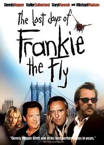 The Last Days of Frankie the Fly - Poster