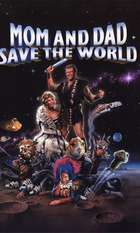 Mom and Dad Save the World