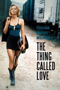 The Thing Called Love - Poster