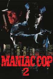 Maniac Cop 2