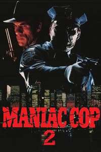 Maniac Cop 2 - Poster