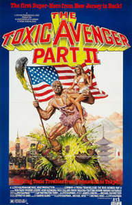 The Toxic Avenger Part II - Poster