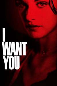 I Want You - Poster