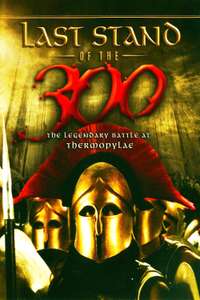 Last Stand of the 300 - Poster
