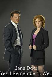 Jane Doe: Yes  I Remember It Well