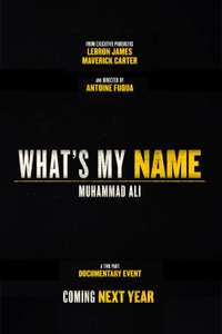 What’s My Name | Muhammad Ali - Poster
