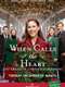 When Calls the Heart: The Greatest Christmas Blessing