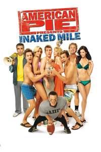 American Pie Presents: The Naked Mile - Poster