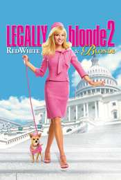 Legally Blonde 2: Red  White & Blonde