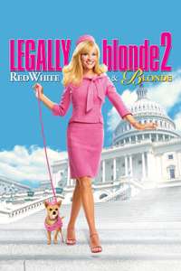Legally Blonde 2: Red  White & Blonde - Poster