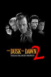From Dusk Till Dawn 2: Texas Blood Money - Poster