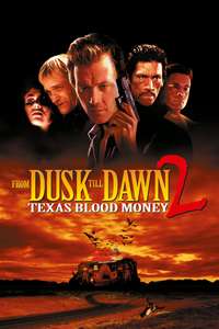 From Dusk Till Dawn 2: Texas Blood Money - Poster