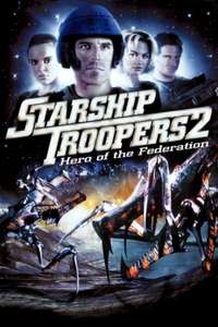 Starship Troopers 2: Hero of the Federation - Poster