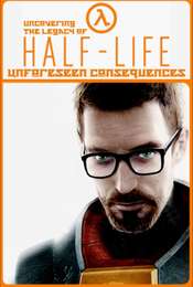 Unforeseen Consequences: Uncovering the Legacy of Half-Life