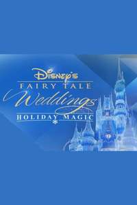 Disney’s Fairy Tale Weddings: Holiday Magic II - Poster